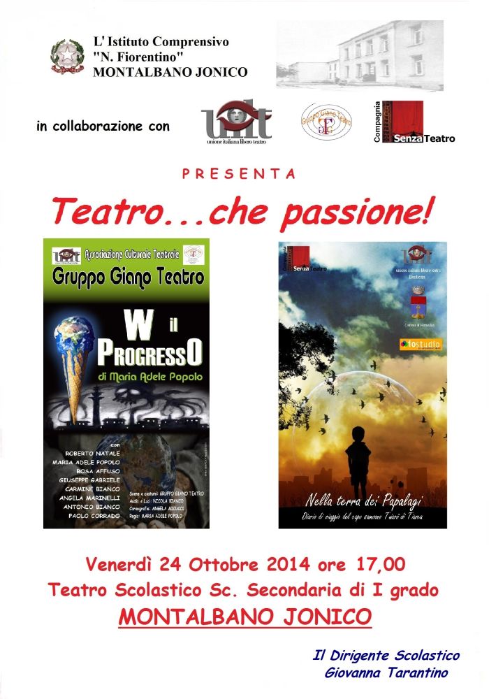 24 ottobre 2014 – Teatro…che passione Montalbano Jonico (MT)
