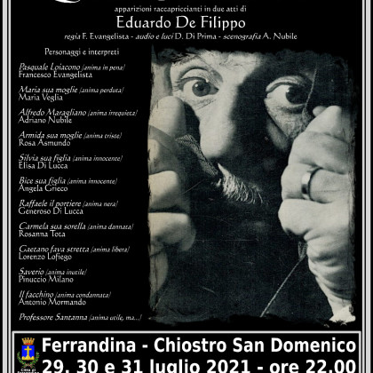 29/30/31 luglio 2021 Questi Fantasmi-Ferrandina (MT) Chiostro San Domenico ore 22.00